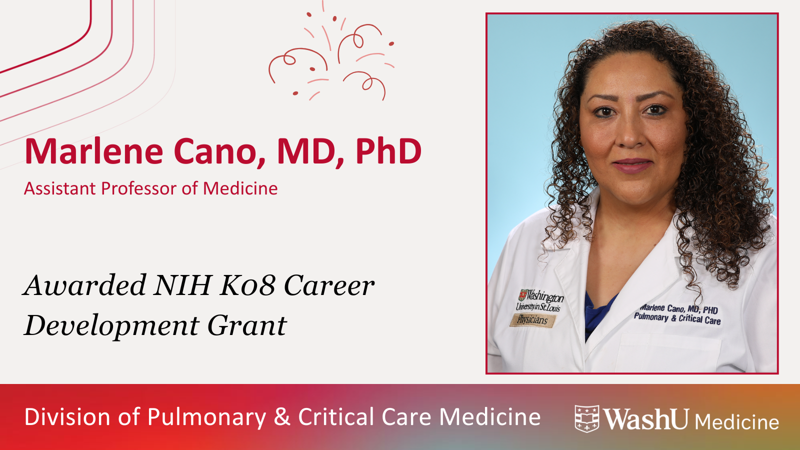 Marlene Cano, MD, PhD Awarded NIH K08 Career Development Grant