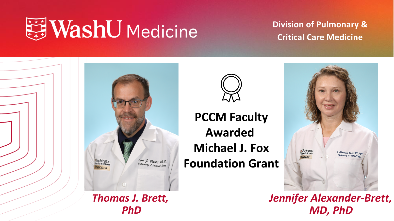 Thomas J. Brett, PhD, & Jennifer Alexander-Brett, MD, PhD, Awarded Michael J. Fox Foundation Grant